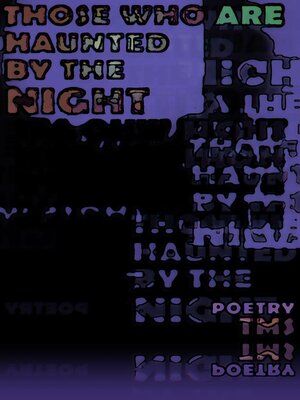 cover image of Those Who Are Haunted by the Night